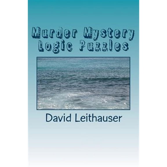 Murder Mystery Logic Puzzles (Paperback)
