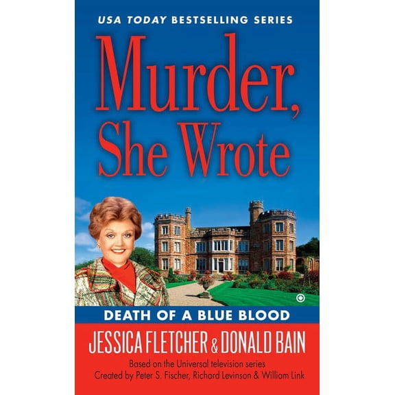Murder, She Wrote Death of a Blue Blood, (Paperback)