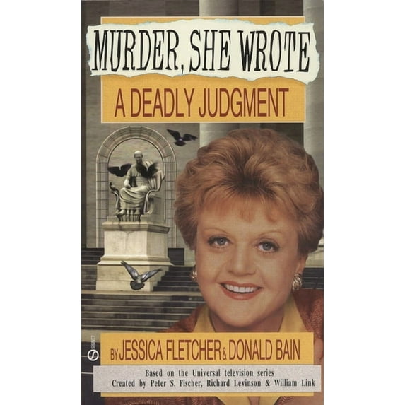 Murder, She Wrote Murder, She Wrote: a Deadly Judgment, (Paperback)