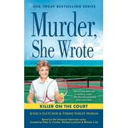 Murder, She Wrote Murder, She Wrote Killer on the Court, Paperback
