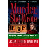 Murder, She Wrote Murder, She Wrote Murder Never Takes a Holiday, Paperback