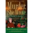 thumbnail image 1 of Murder, She Wrote: Murder in Season (Hardcover) by Jessica Fletcher, Jon Land, 1 of 1