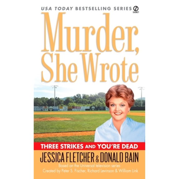 Pre-Owned Murder, She Wrote: Three Strikes and You're Dead (Mass Market Paperback) 0451222008 9780451222008