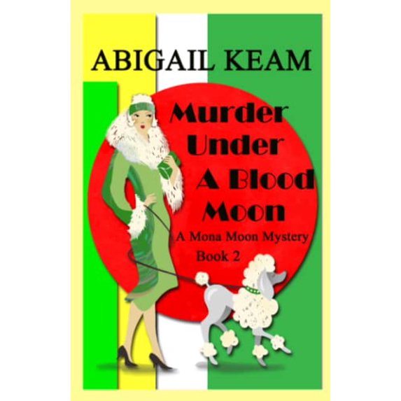 Pre-Owned Murder Under A Blood Moon: A 1930s Mona Moon Mystery Book 2 (Paperback) 1098938399 9781098938390