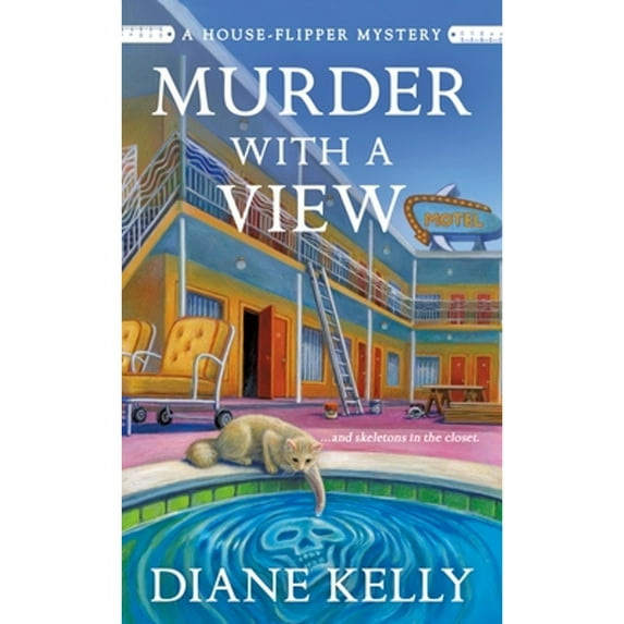 Pre-Owned Murder with a View: A House-Flipper Mystery (Mass Market Paperback) 1250197481 9781250197481