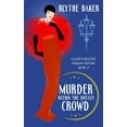 thumbnail image 1 of Murder Within the Uneasy Crowd (Paperback) by Blythe Baker, 1 of 1