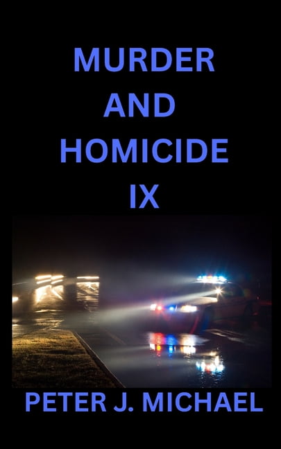 Murder and Homicide IX, (Paperback)