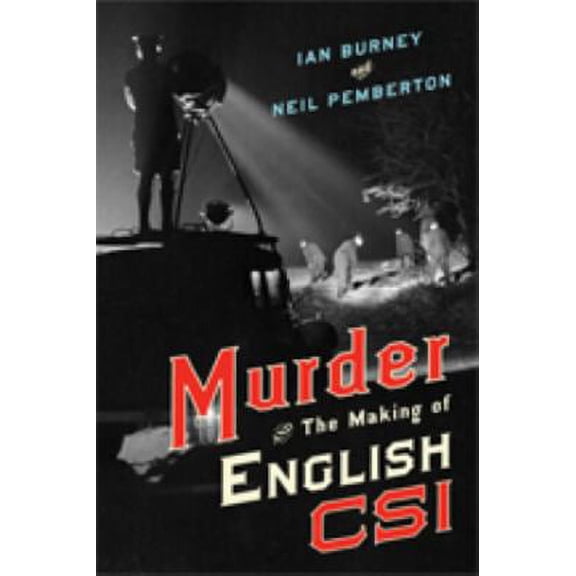 Pre-Owned Murder and the Making of English Csi (Hardcover) 1421420406 9781421420400