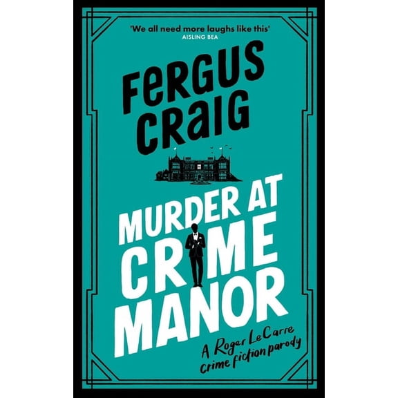 Murder at Crime Manor: Martin's Fishback's Ridiculous Second Detective Roger Lecarre Parody 'Thriller', (Paperback)