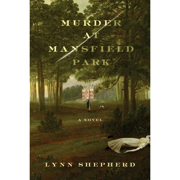 Murder at Mansfield Park, (Paperback)