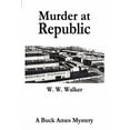 thumbnail image 1 of Murder at Republic, (Paperback), 1 of 1