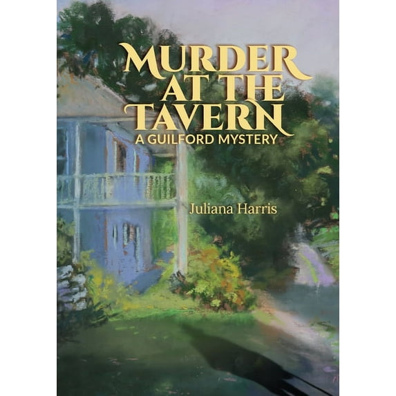 Murder at The Tavern: A Guilford Mystery, (Paperback)