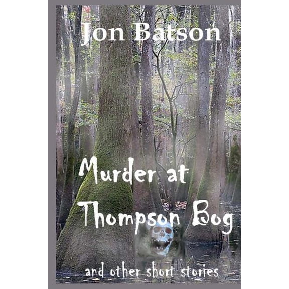 Murder at Thompson Bog (Paperback)