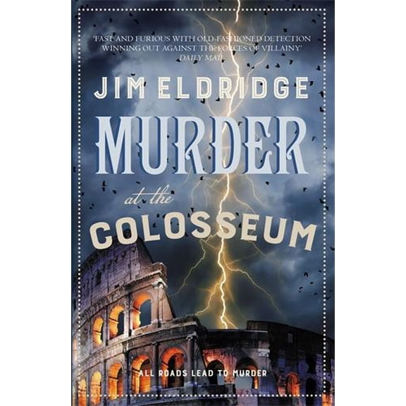 Jim Eldridge Murder at the Colosseum (Paperback) Museum Mysteries
