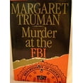 thumbnail image 1 of Pre-Owned Murder at the FBI (Hardcover) 0877956804 9780877956808, 1 of 1