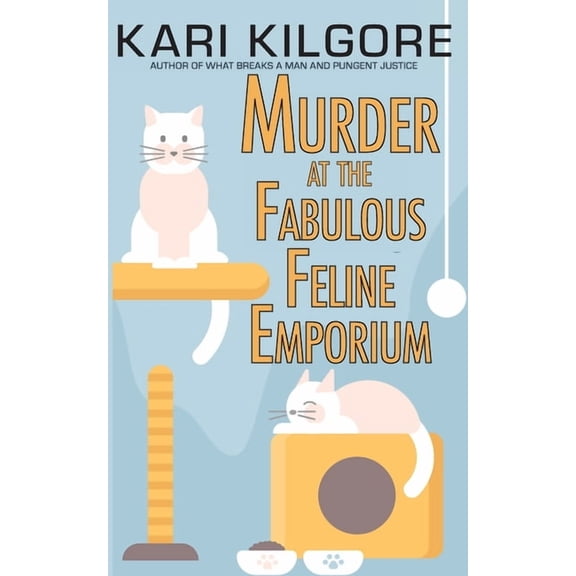 Murder at the Fabulous Feline Emporium, (Paperback)