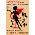 thumbnail image 1 of Murder at the Fancy Frills Tea Room : A Christian mystery (Paperback), 1 of 1