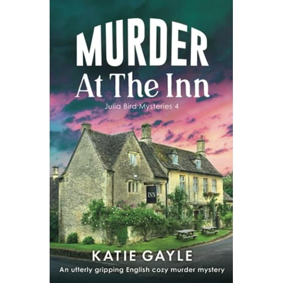 Pre-Owned Murder at the Inn: An utterly gripping English cozy murder mystery (Paperback) 1803148969 9781803148960