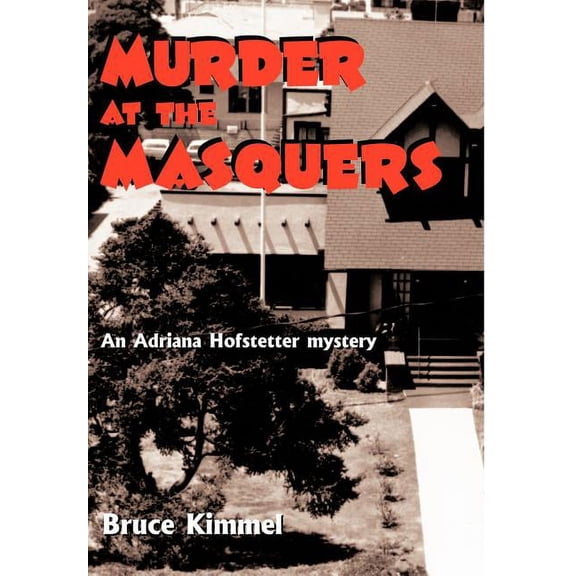 Murder at the Masquers : An Adriana Hoffstetter Mystery