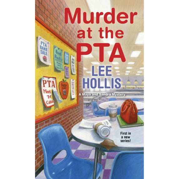 Pre-Owned A Maya and Sandra Mystery Murder at the PTA, Book 1, (Paperback)