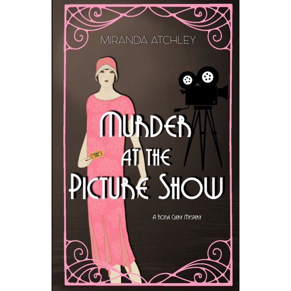 Murder at the Picture Show : A Fiona Clery Mystery #2 (Paperback)
