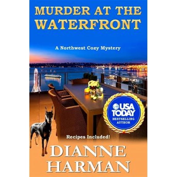 Murder at the Waterfront Northwest Cozy Mystery Series Paperback 1717410294 9781717410290 Dianne Harman