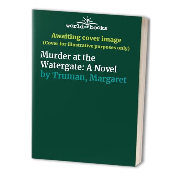 Pre-Owned Murder at the Watergate (Hardcover) 0679435352 9780679435358