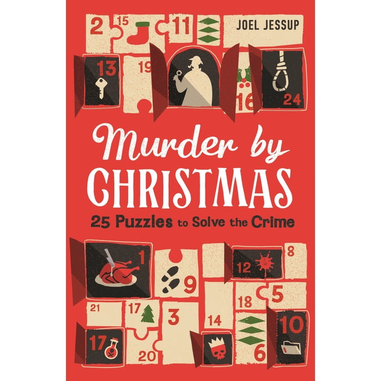 Joel Jessup, Murder by Christmas, 25 Days to Solve the Crime