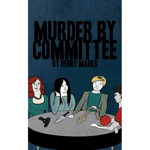 Murder by Committee