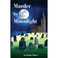 thumbnail image 1 of Murder by Moonlight, (Paperback), 1 of 1