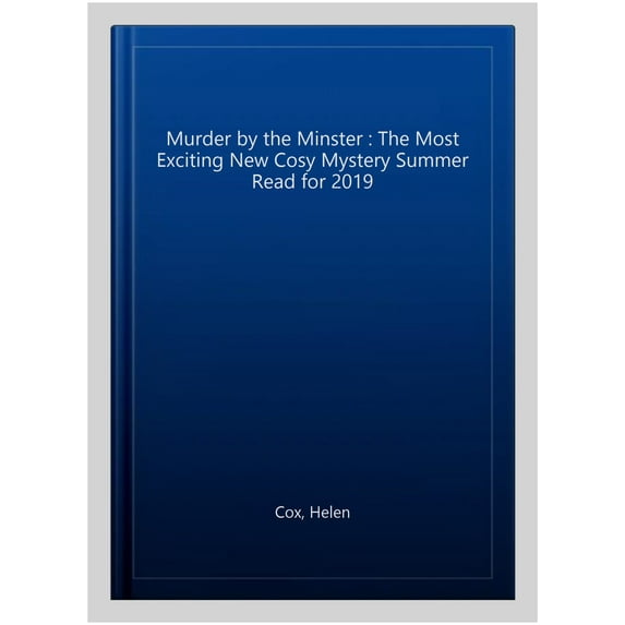 Murder by the Minster Helen Cox (Hardcover)