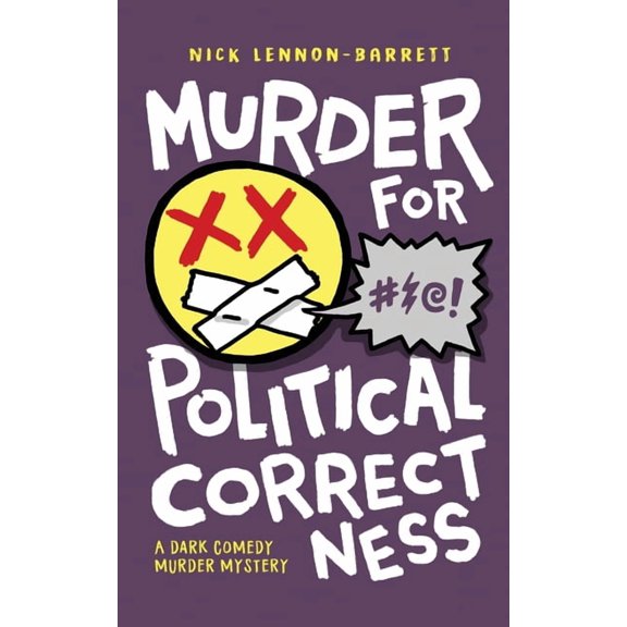 Murder for Political Correctness, (Paperback)