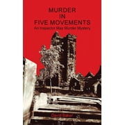 Murder in Five Movements An Inspector May Murder Mystery Hardcover