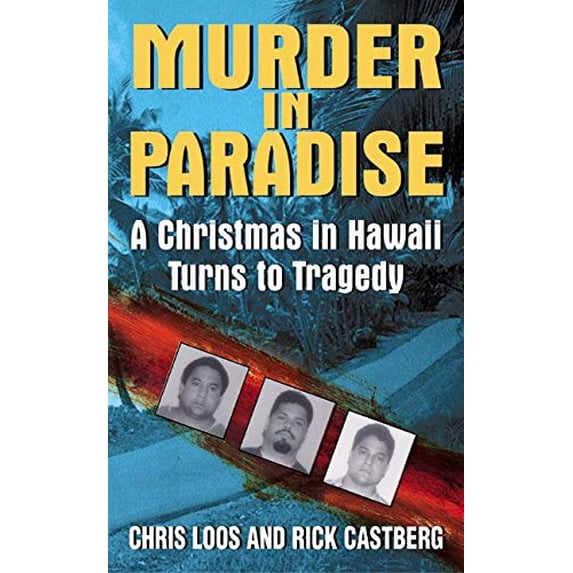 Pre-Owned Murder in Paradise: A Christmas in Hawaii Turns to Tragedy (Mass Market Paperback) 0060093463