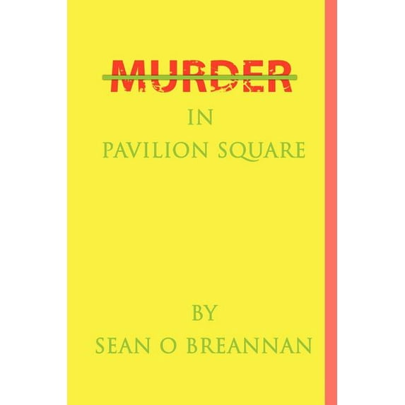 Murder in Pavilion Square
