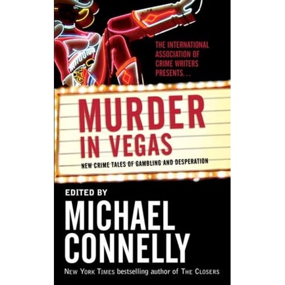 Pre-Owned Murder in Vegas : New Crime Tales of Gambling and Desperation (Mass Market Paperback) 9780765353658