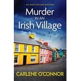 thumbnail image 1 of Pre-Owned Murder in an Irish Village: A gripping cosy village mystery: 1 (An Irish Village Mystery) Paperback, 1 of 1