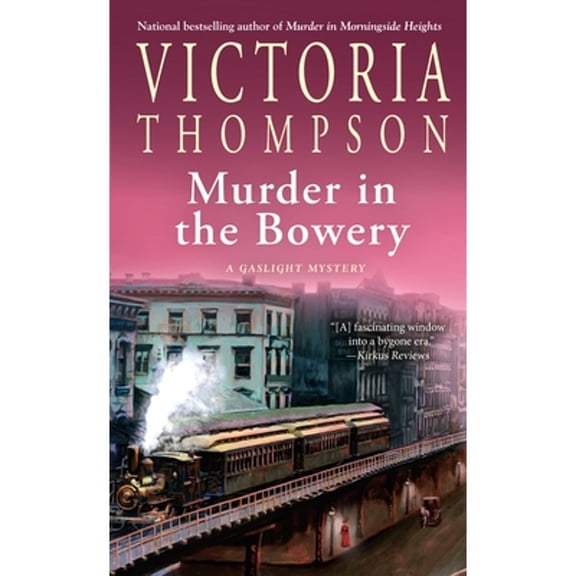 Pre-Owned Murder in the Bowery (Mass Market Paperback) 1101987138 9781101987131