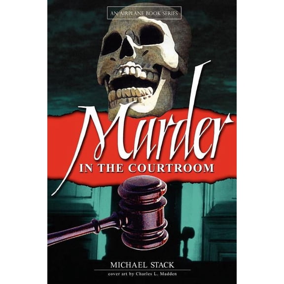 Murder in the Courtroom