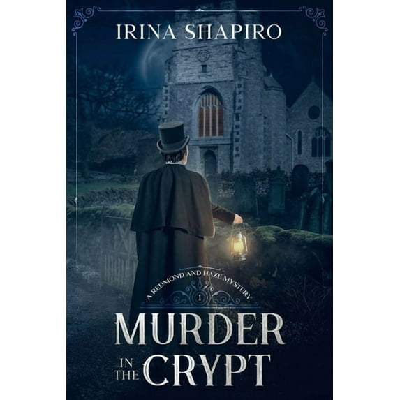 Redmond and Haze Mysteries: Murder in the Crypt: A Redmond and Haze Mystery Book 1 (Paperback)