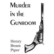 Murder in the Gunroom Paperback