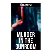 Murder in the Gunroom, Paperback