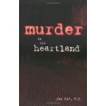 thumbnail image 1 of Pre-Owned Murder in the Heartland (Paperback) 0966342232 9780966342239, 1 of 1