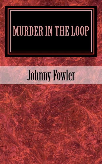Murder in the Loop
