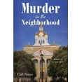 thumbnail image 1 of Murder in the Neighborhood: Based on a true story, (Paperback), 1 of 1