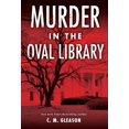 thumbnail image 1 of Pre-Owned Murder in the Oval Library (Hardcover) 1496710215 9781496710215, 1 of 1
