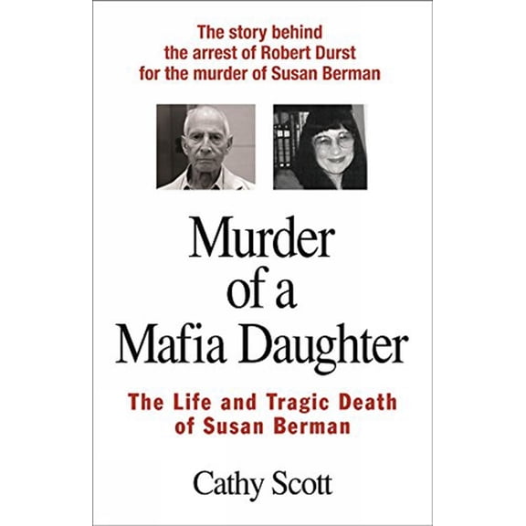 Murder of a Mafia Daughter : The Life and Tragic Death of Susan Berman (Edition 2) (Paperback)