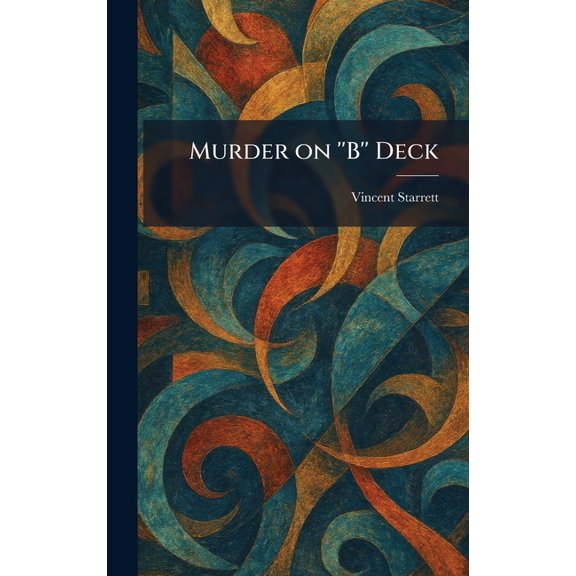 Murder on ''B'' Deck, (Hardcover)