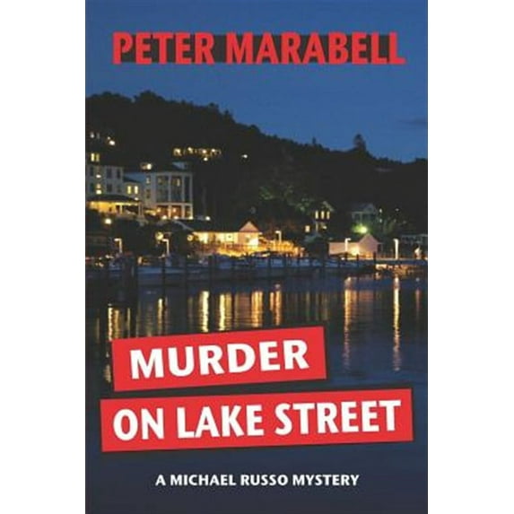Michael Russo Mystery: Murder on Lake Street (Paperback)