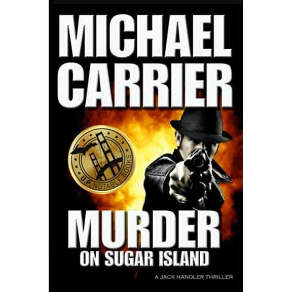 Pre-Owned Murder on Sugar Island: Kill or die quickly on this mysterious northern island (Paperback) 1936092190 9781936092192